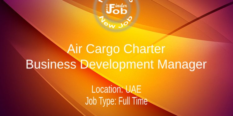 Air Cargo Charter - Business Development Manager