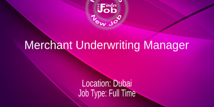Merchant Underwriting Manager