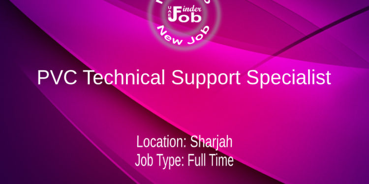 PVC Technical Support Specialist