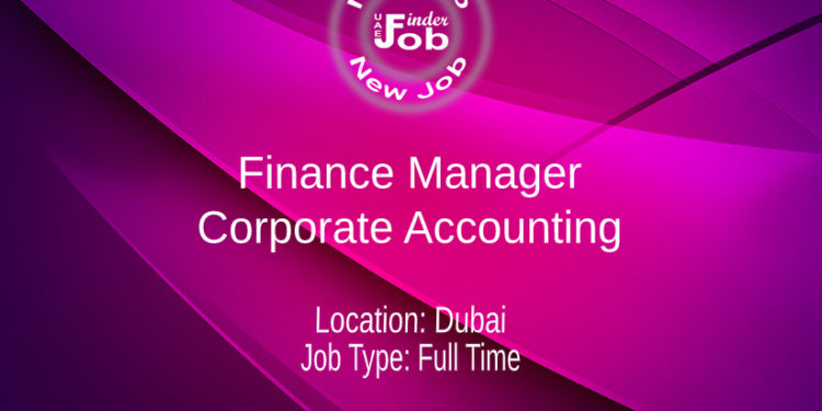 Finance Manager – Corporate Accounting