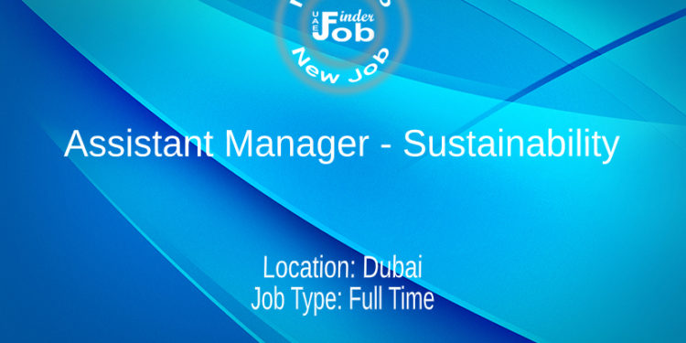 Assistant Manager - Sustainability