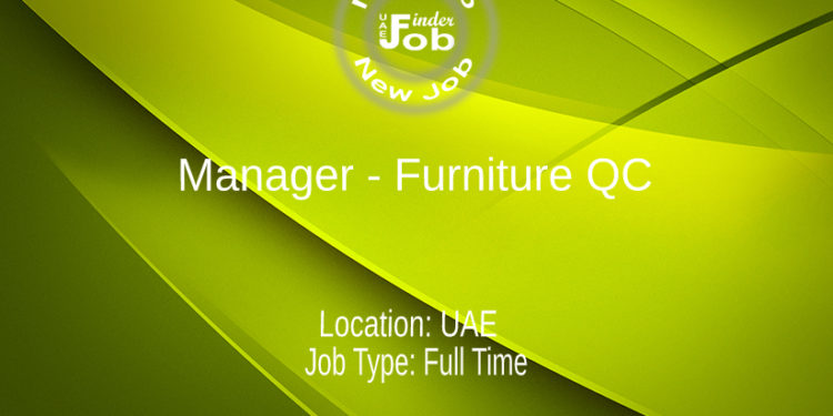 Manager - Furniture QC