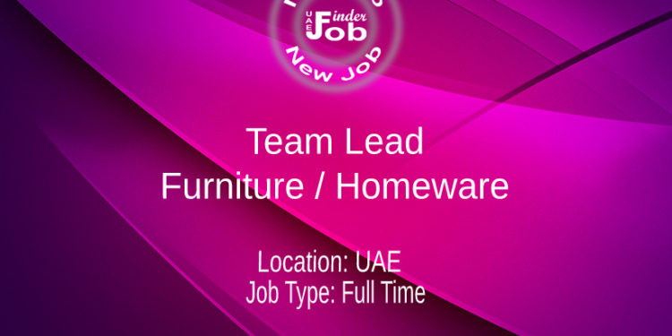Team Lead - Furniture / Homeware