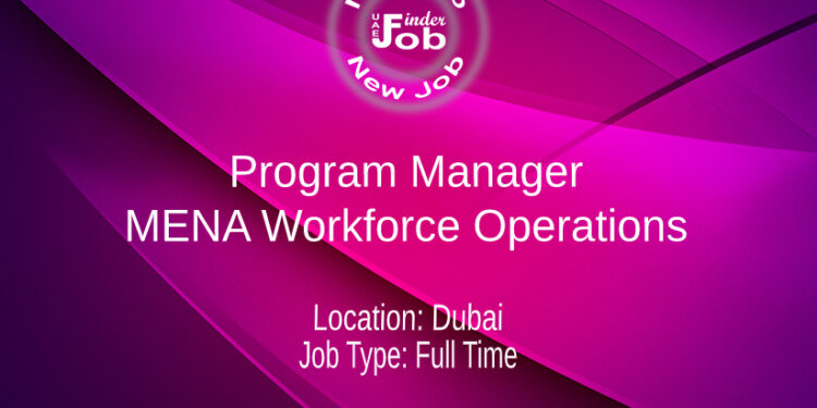 Program Manager, MENA Workforce Operations