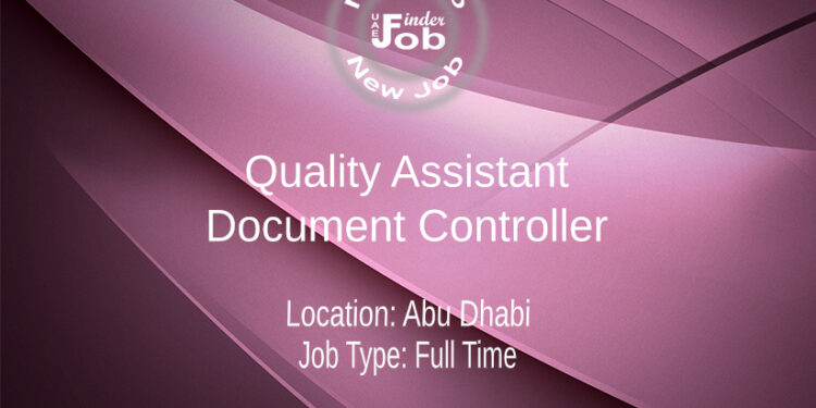 Quality Assistant / Document Controller
