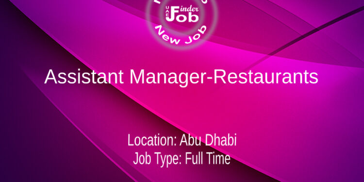 Assistant Manager-Restaurants