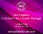 Sea Logistics Customer Care Location Manager