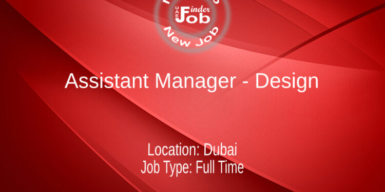 Assistant Manager - Design