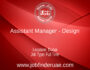 Assistant Manager - Design