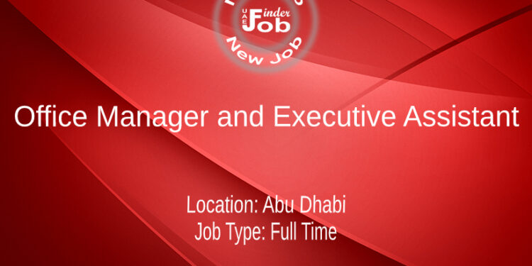 Office Manager and Executive Assistant