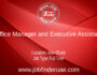 Office Manager and Executive Assistant