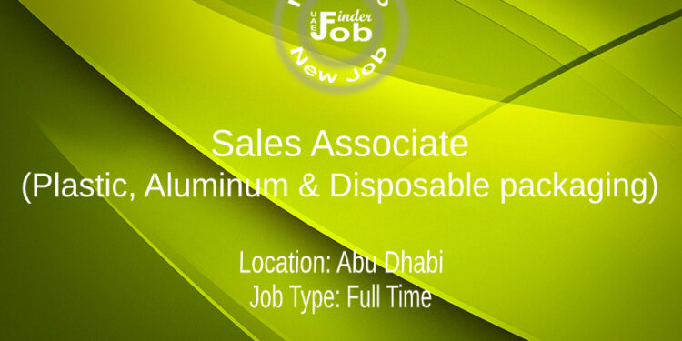 Sales Associate (Plastic, Aluminum & Disposable packaging)