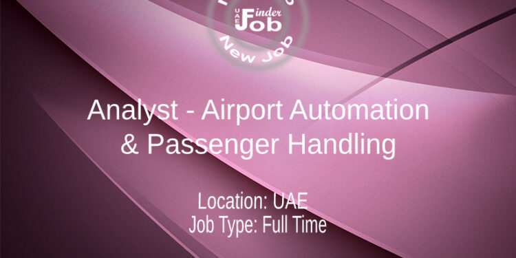 Analyst - Airport Automation & Passenger Handling
