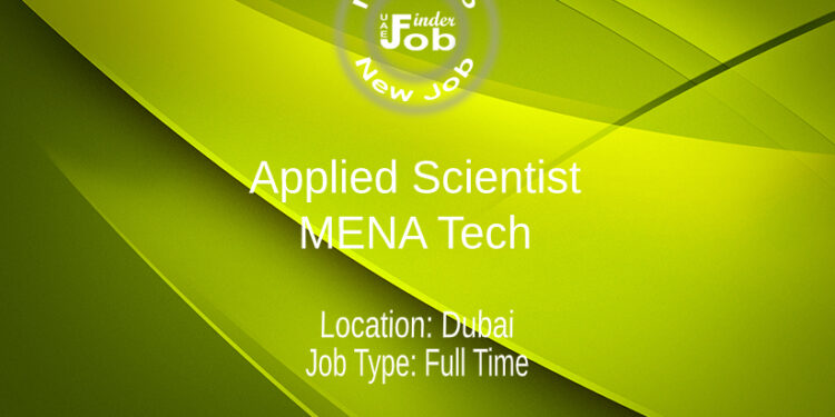 Applied Scientist, MENA Tech