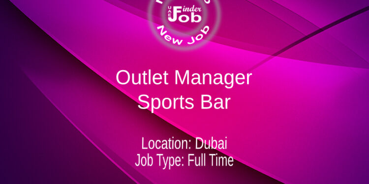 Outlet Manager - Sports Bar