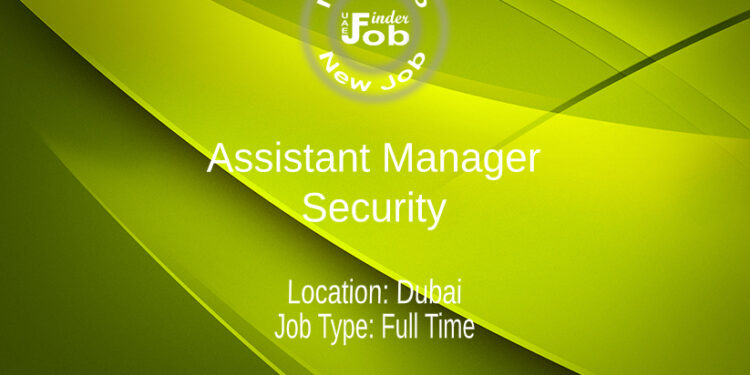 Assistant Manager - Security