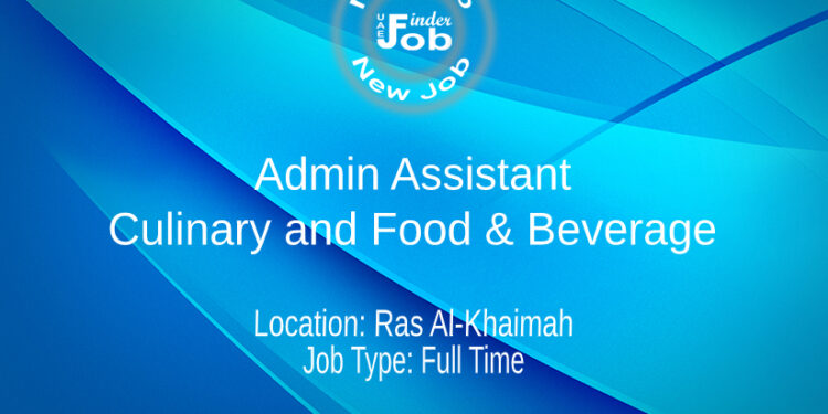 Admin Assistant Culinary and Food & Beverage