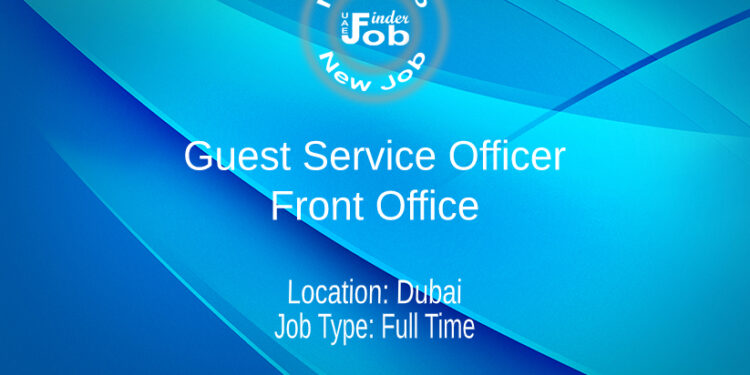 Guest Service Officer - Front Office