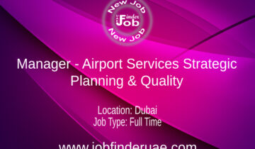 Manager - Airport Services Strategic Planning & Quality