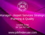 Manager - Airport Services Strategic Planning & Quality