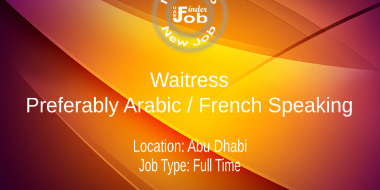 Waitress - Preferably Arabic / French Speaking