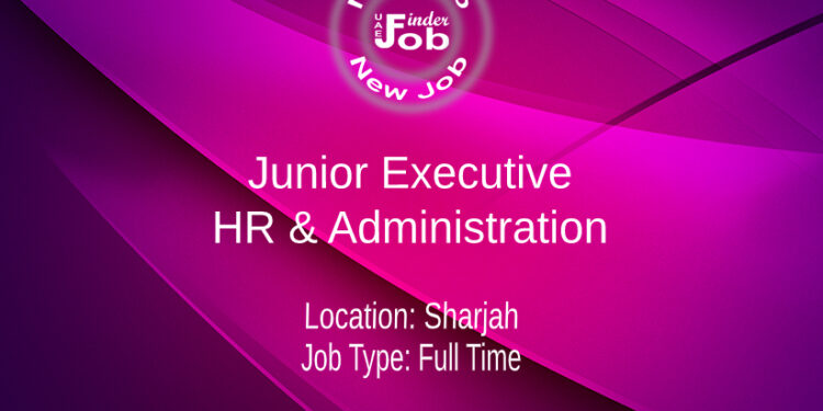 Junior Executive - HR & Administration