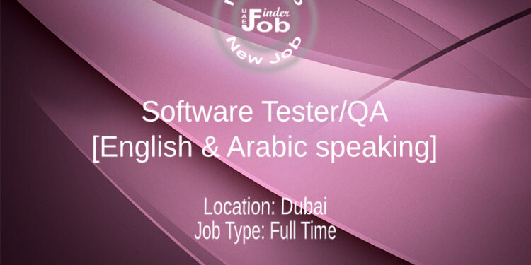 Software Tester/QA [English & Arabic speaking]