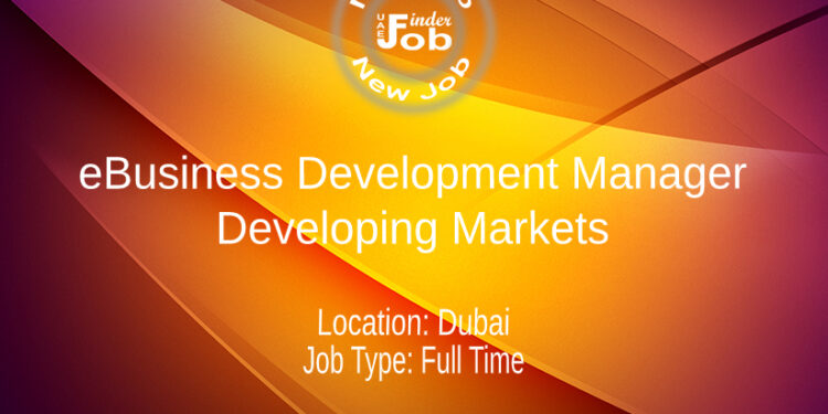 eBusiness Development Manager Developing Markets