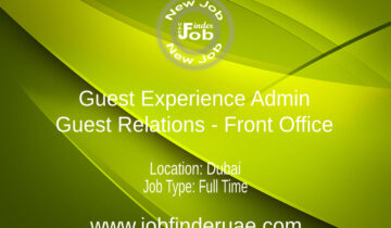 Guest Experience Admin (Guest Relations - Front Office)