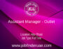 Assistant Manager - Outlet