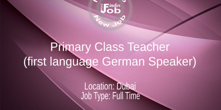 Primary Class Teacher (first language German Speaker)